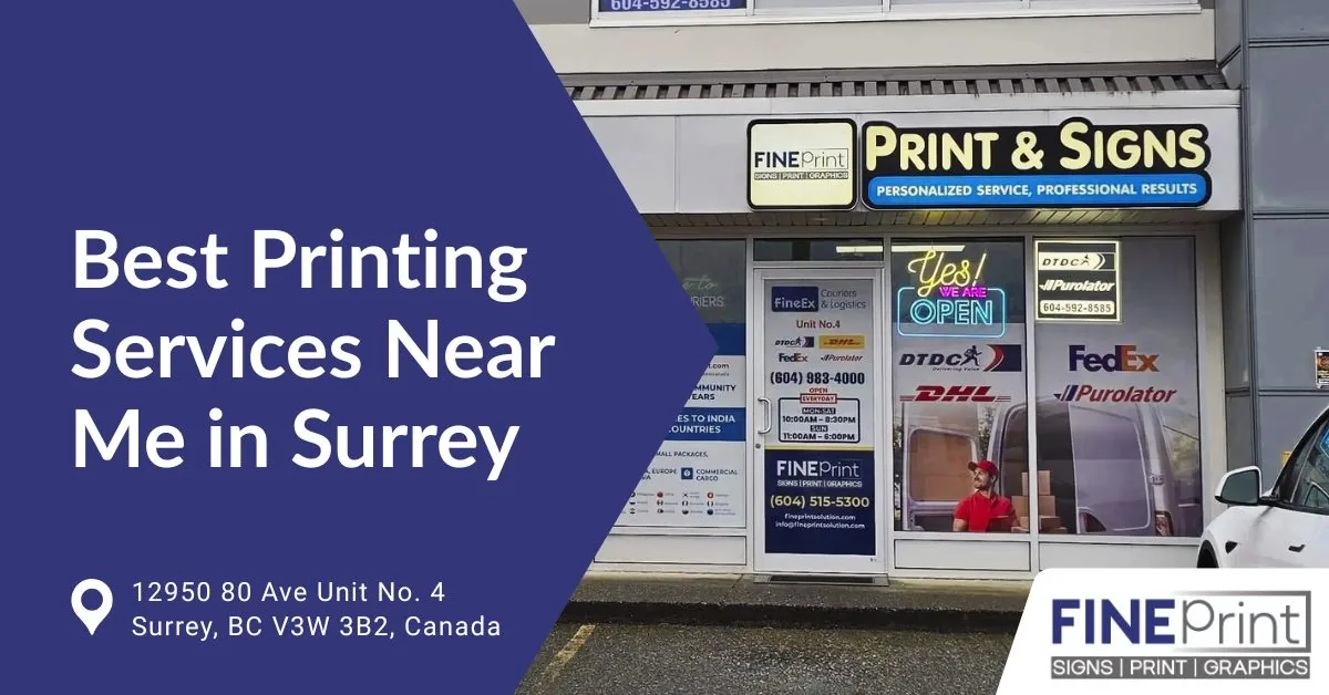 Printing Near Me – How a Surrey Print Shop Boosts Your Brand — printing near me in Surrey guide from Fine Print Solution in Surrey, BC