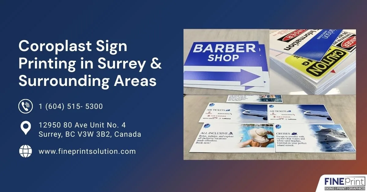 Coroplast Sign Printing in Surrey & Surrounding Areas — coroplast sign printing in Surrey guide from Fine Print Solution in Surrey, BC
